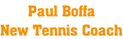Paul Boffa New Tennis Coach
